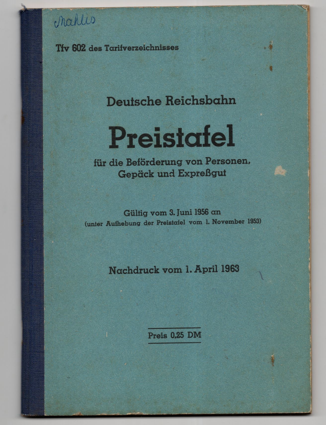 Deutsche Reichsbahn Preistafel 1956 1963 Deutsche Reichsbahn Preistafel 1956 1963