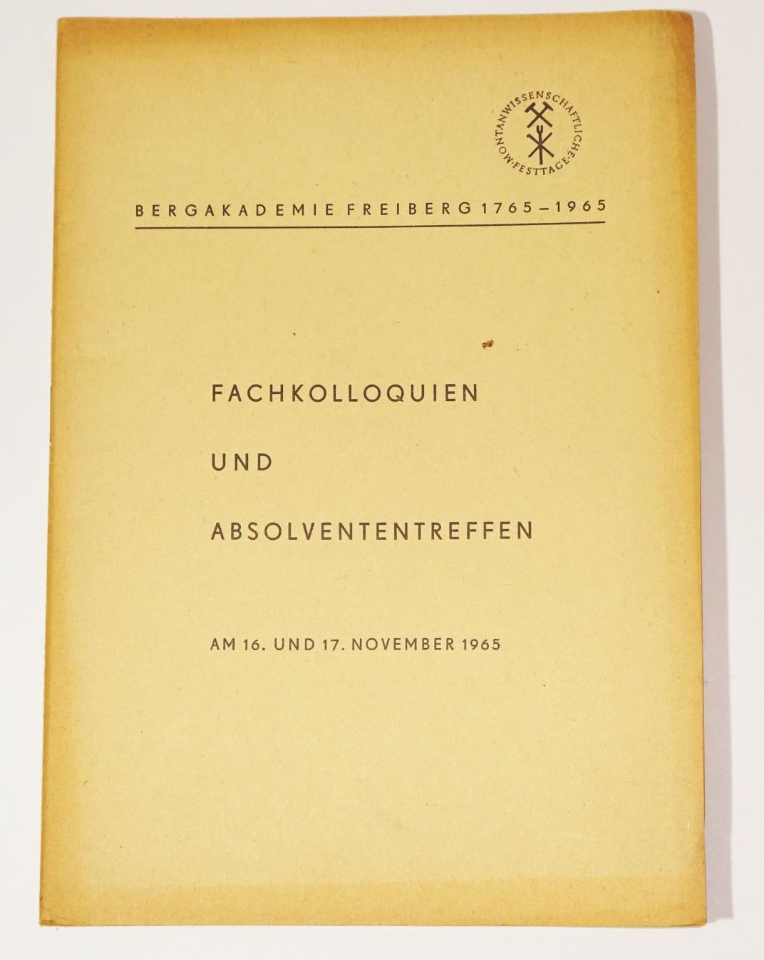 Aus der Geschichte der Bergakademie Freiberg 1965 