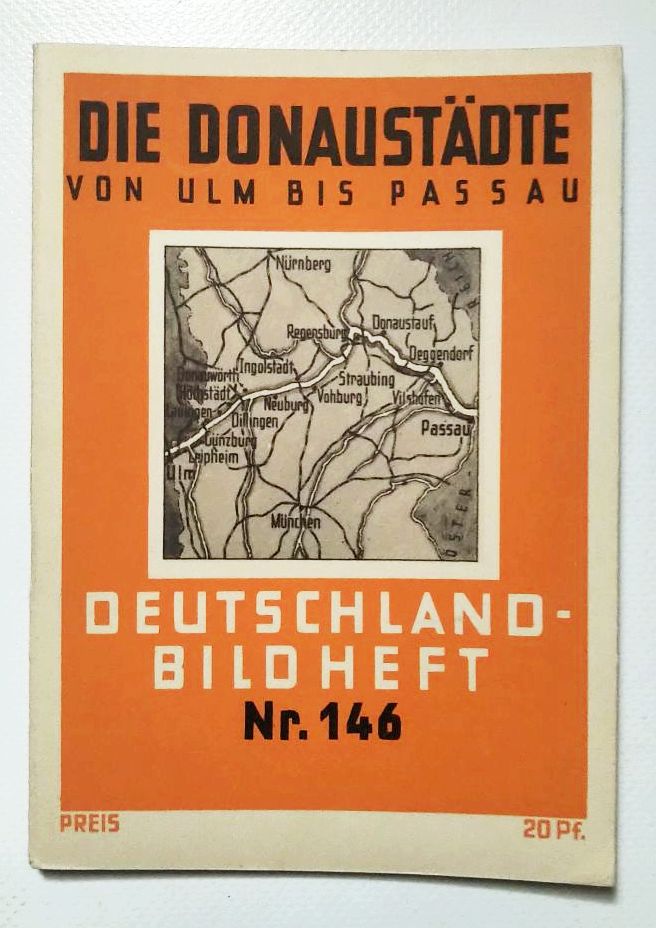 Deutschland Bild Heft Nr 146 Die Donaustädte von Ulm bis Passau Deutschland Bild Heft Nr 146 Die Donaustädte von Ulm bis Passau