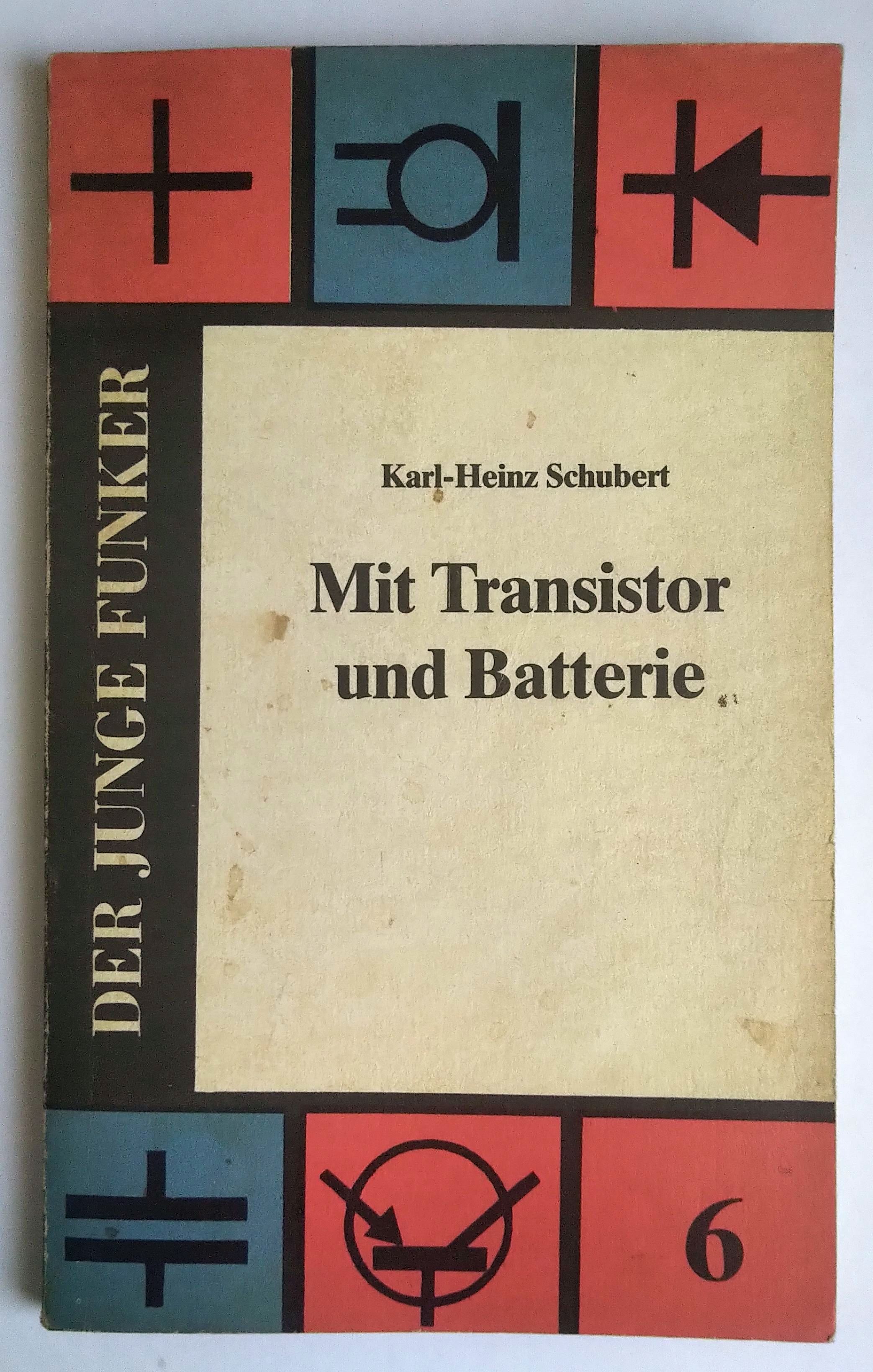 Der Junge Funker Nr 6 Mit Transistor und Batterie Buch Funkamateur Der Junge Funker Nr 6 Mit Transistor und Batterie Buch Funkamateur