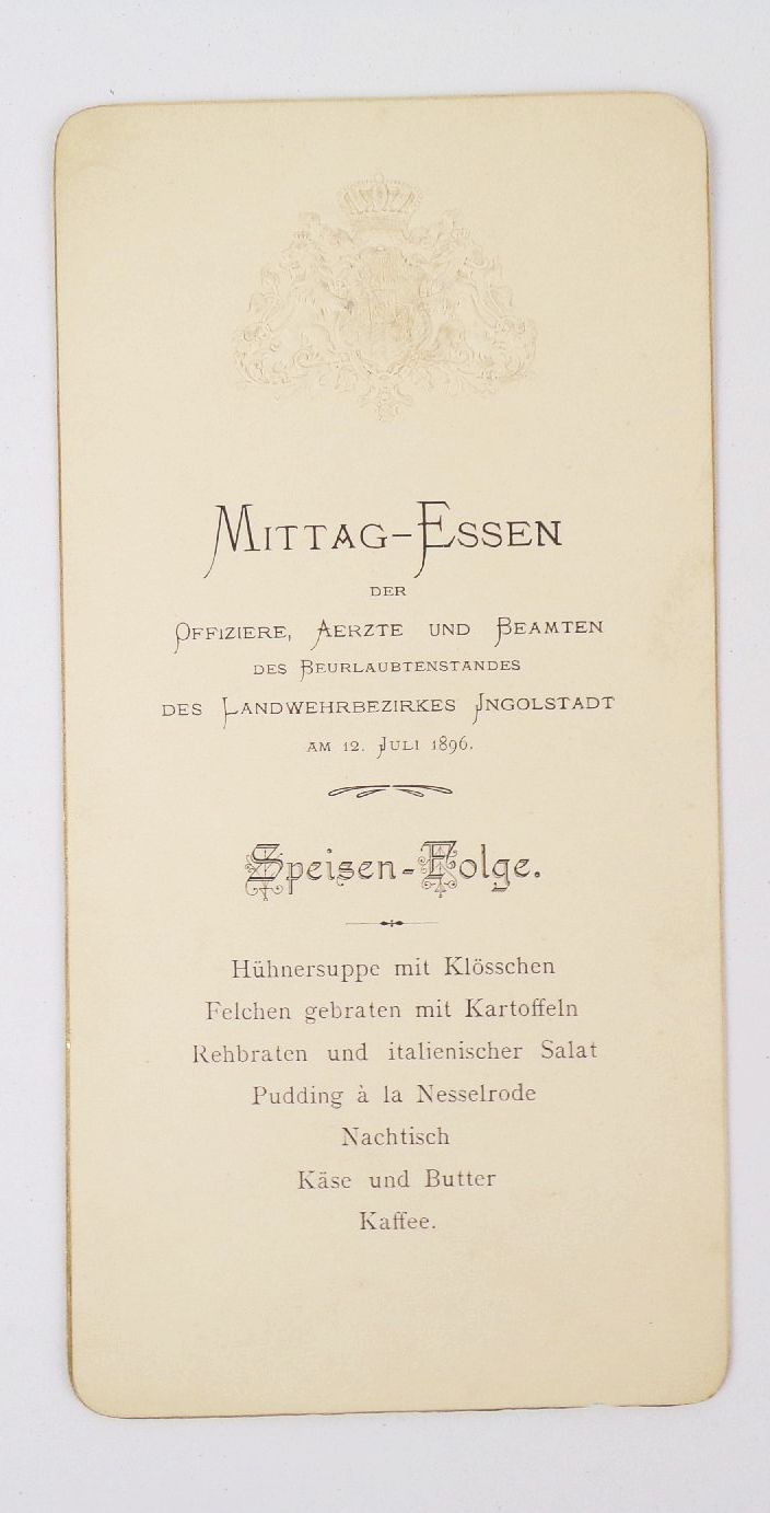 Alte Speisekarte Mittagessen Offiziere Ärzte Beamten Landwehr Bezirk Ingolstadt 1896