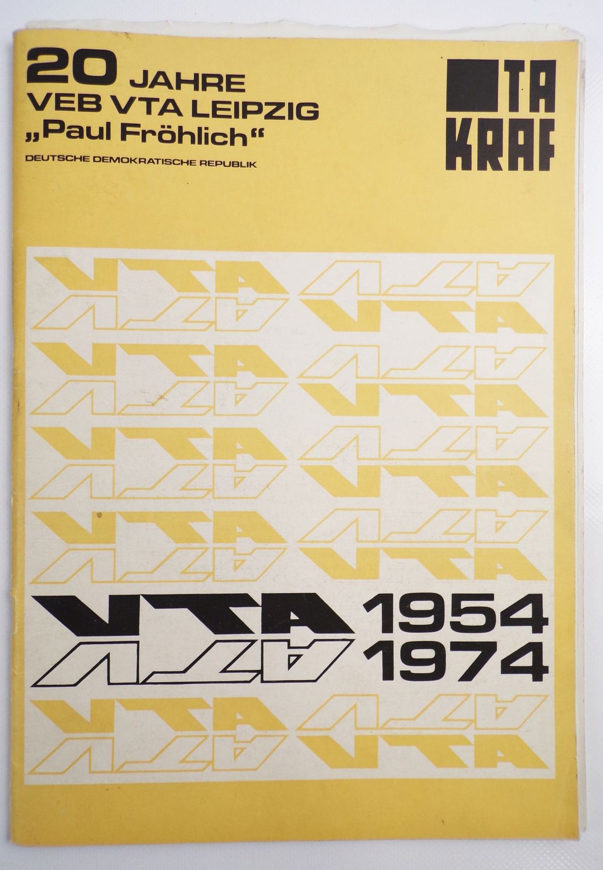 20 Jahre VEB VTA Leipzig TAKRAF 1974 Tagebau Förderanlagen Transportanlagen 20 Jahre VEB VTA Leipzig TAKRAF 1974 Tagebau Förderanlagen Transportanlagen