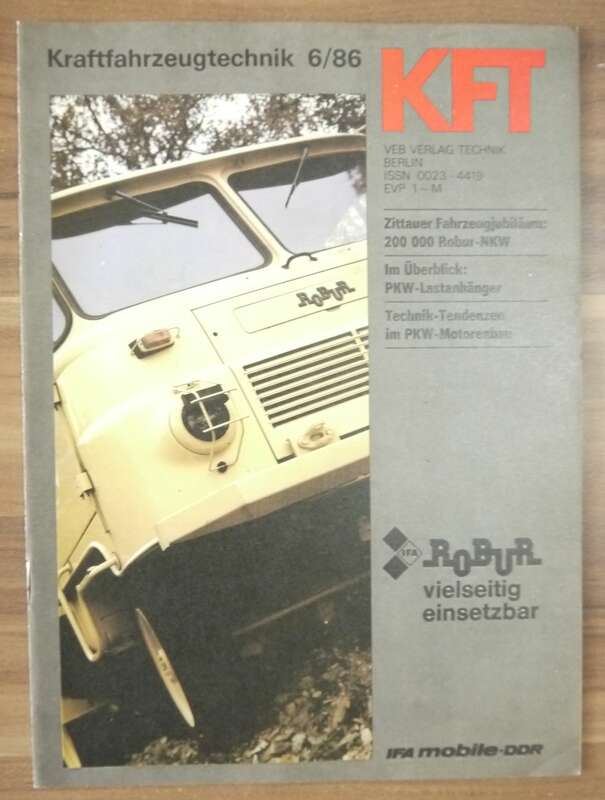 KFT Juni 1986 ROBUR vielseitig einsetzbar Zittauer Fahrzeugjubiläum IFA Mobile