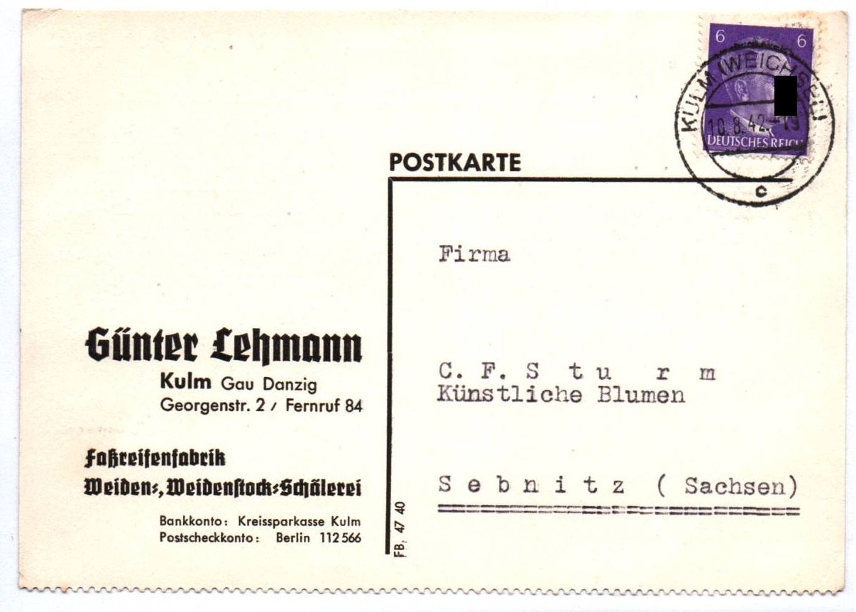 Postkarte Günter Lehmann Kulm Gau Danzig Faßreifenfabrik Weidenstock Schälerei 1942 Postkarte Günter Lehmann Kulm Gau Danzig Faßreifenfabrik Weidenstock Schälerei 1942