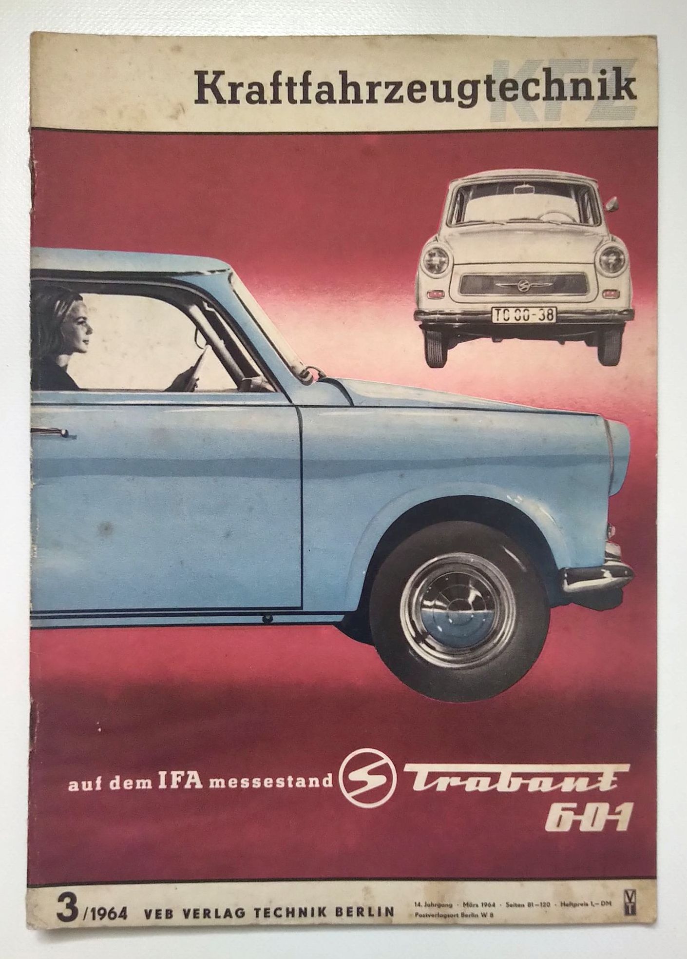 Kraftfahrzeugtechnik Zeitschrift DDR 1964 Nr 3 IFA Messestand Trabant 601