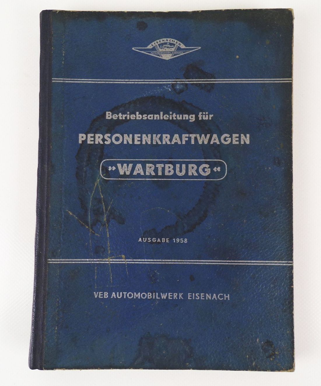 Betriebsanleitung PKW Wartburg Ausgabe 1958 DDR Original 