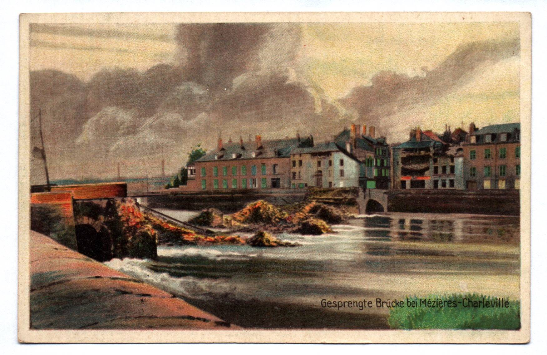 Ak Gesprengte Brücke bei Mezieres Charleville 1 Weltkrieg Ak Gesprengte Brücke bei Mezieres Charleville 1 Weltkrieg