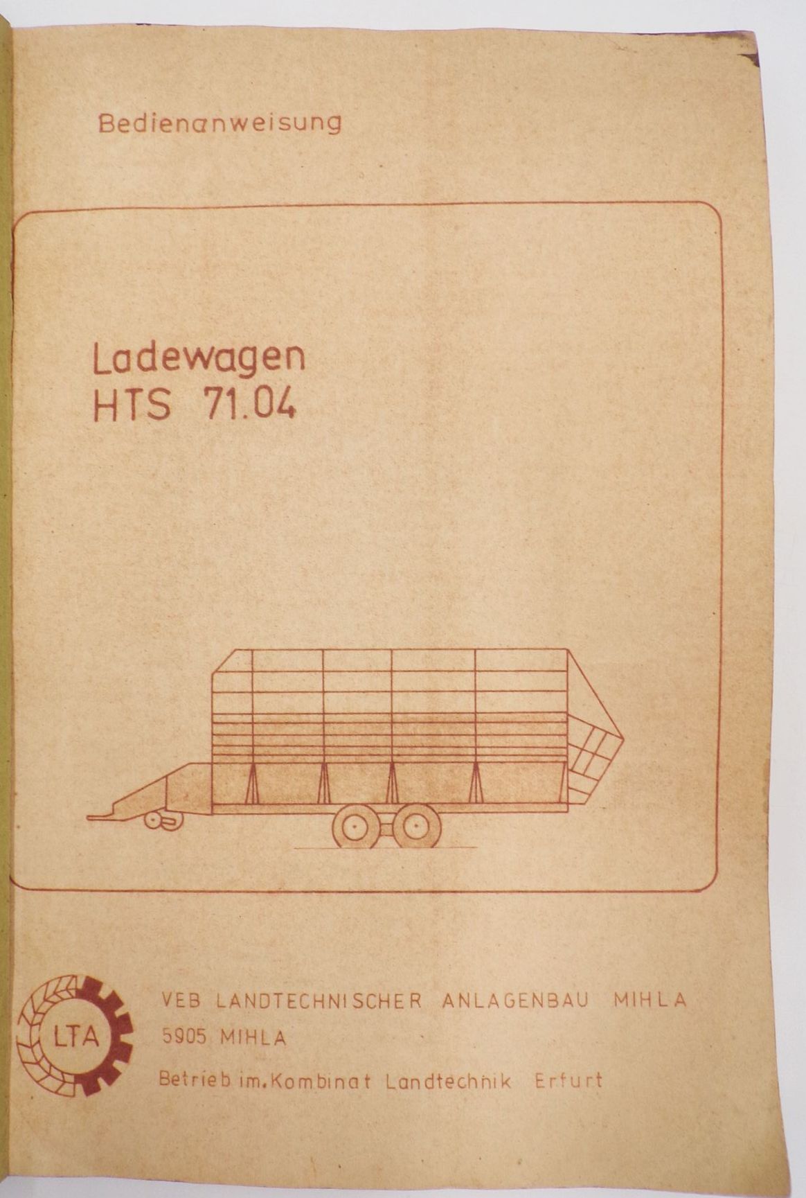 Bedienungsanleitung Ladewagen HTS 71 04 Anlagenbau Mihla Fotos Manuskript