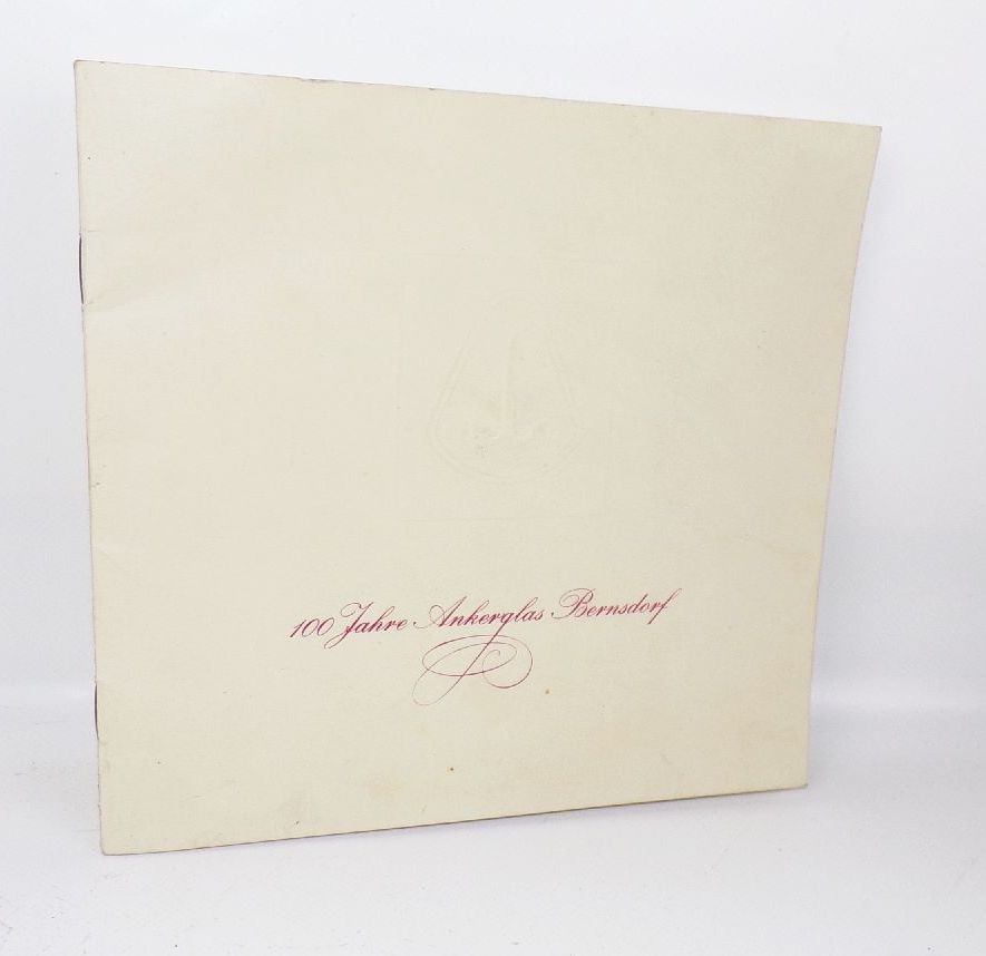 100 Jahre Ankerglas Bernsdorf 1972 Glas DDR 