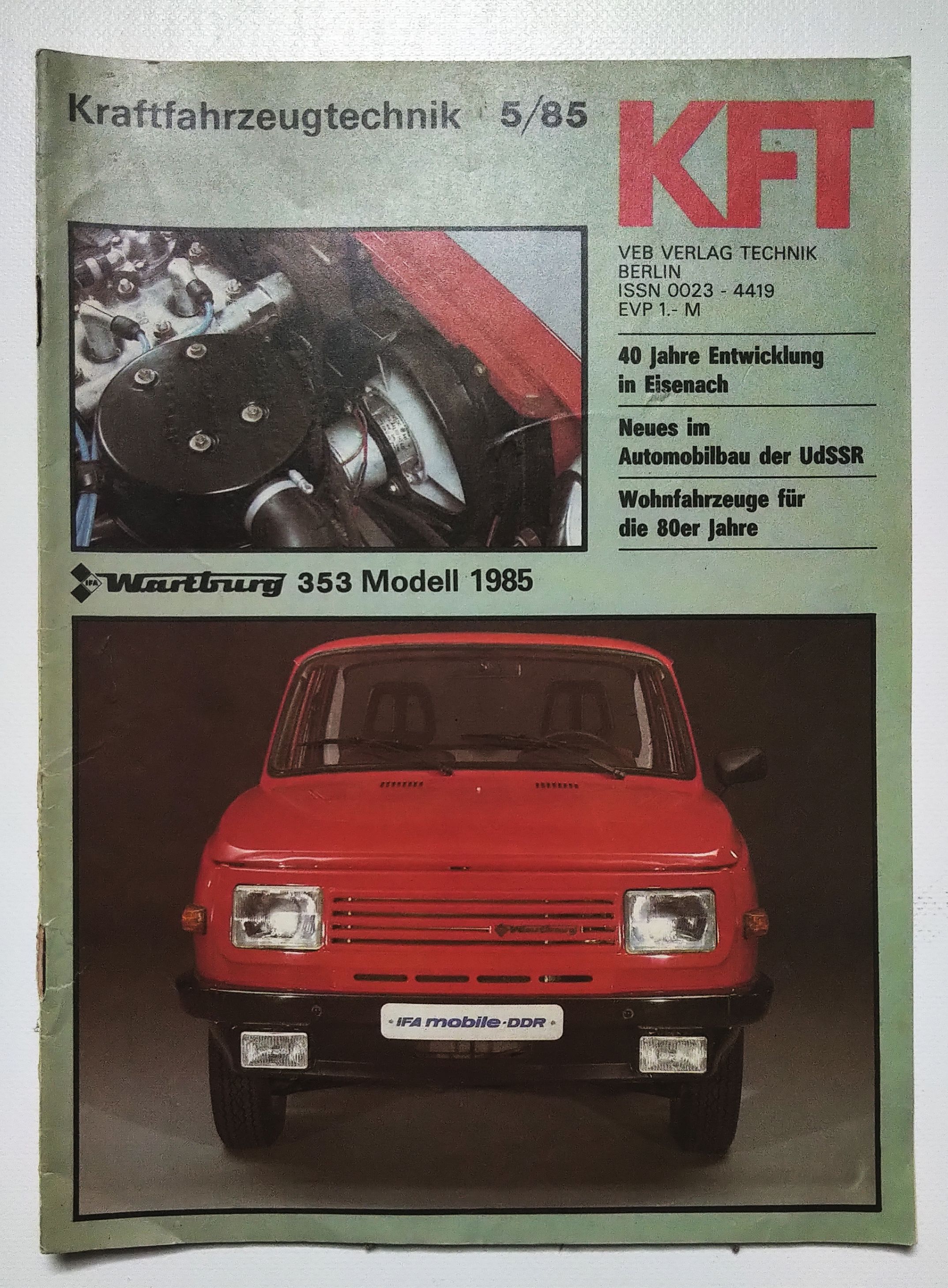 KFT Kraftfahrzeugtechnik Zeitschrift Nr 5 Wartburg Modell 1985 KFT Kraftfahrzeugtechnik Zeitschrift Nr 5 Wartburg Modell 1985