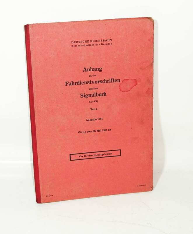 Anhang zu den Fahrdienstvorschriften und zum Signalbuch Teil I 1961