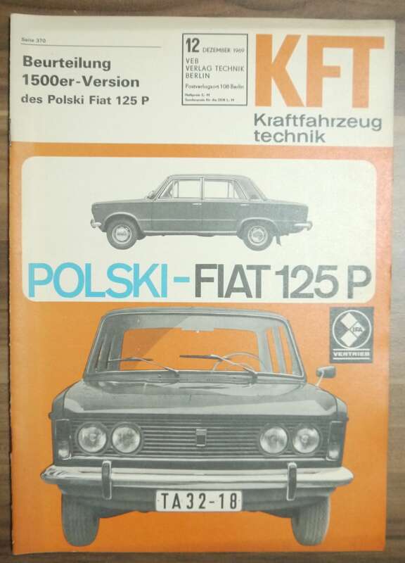 KFT Beurteilung 1500er Version Polski Fiat 125 P Dezember 1969 VEB Verlag