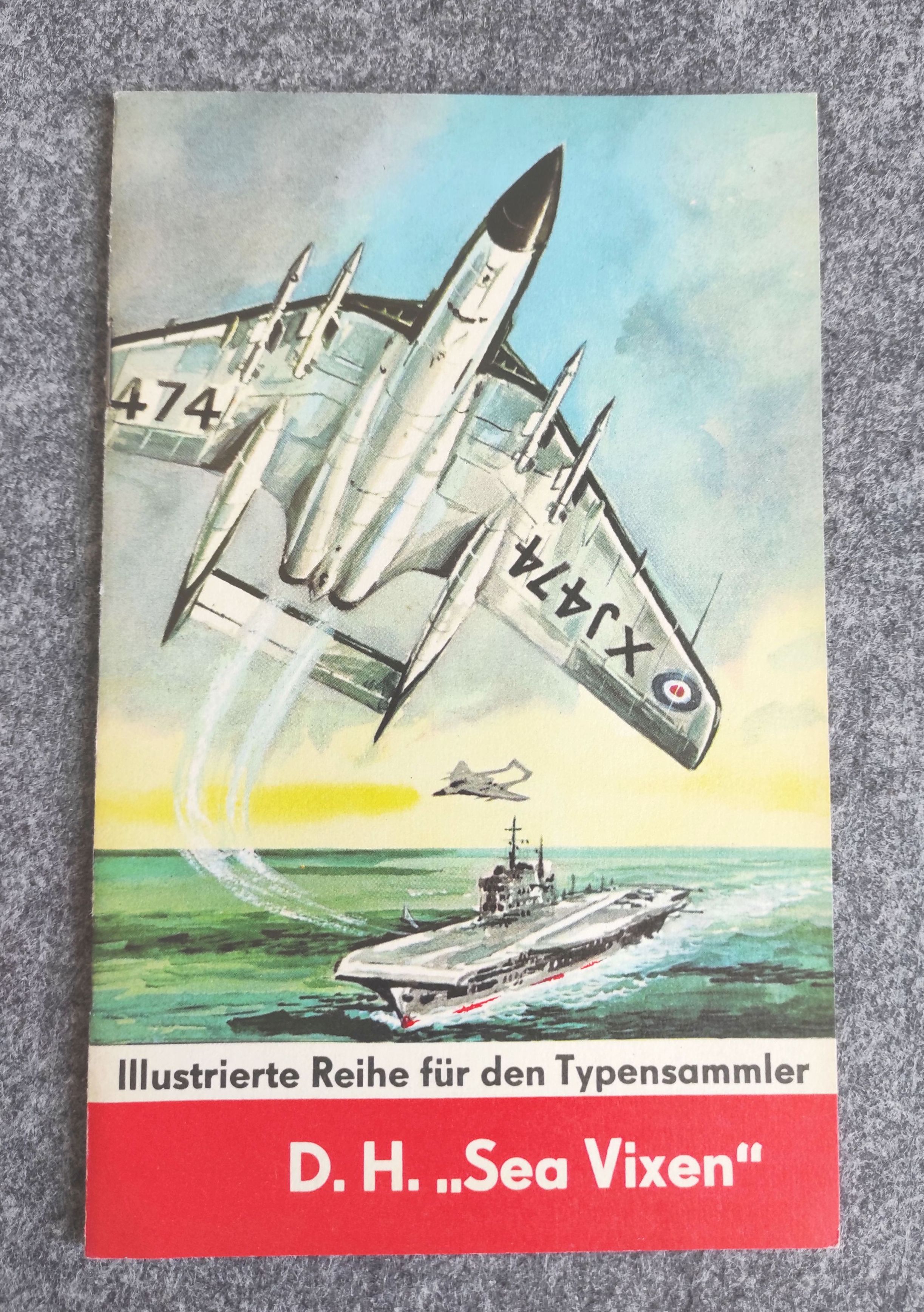 Saab Heft 23 D H Sea Vixen Illustrierte Reihe für den Typensammler mit Negativ