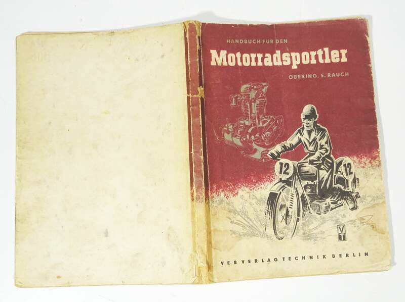 Handbuch für den Motorradsportler Oberingenieur Rauch 1953