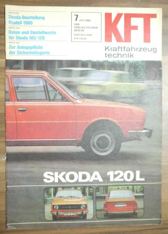 VEB Berlin KFT Zeitschrift DDR Juli 1980 Skoda 120L Beurteilung