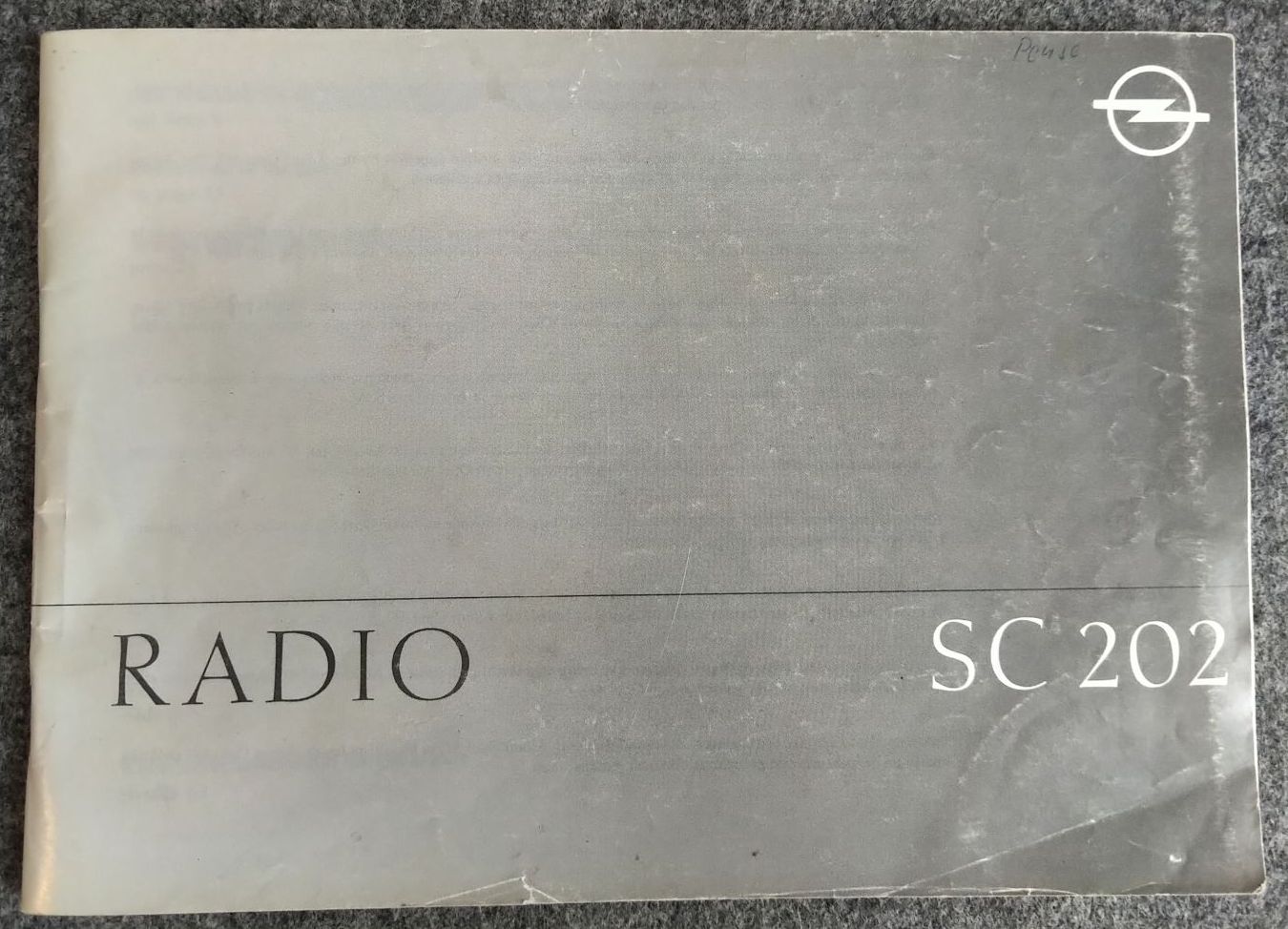 Alte Gebrauchsanweisung Opel Radio SC 202 Autoradio Alte Gebrauchsanweisung Opel Radio SC 202 Autoradio