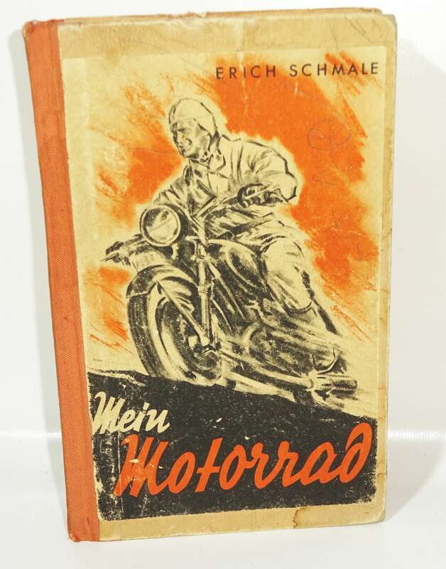 Mein Motorrad Erich Schmale 1948 Globus Verlag Wien