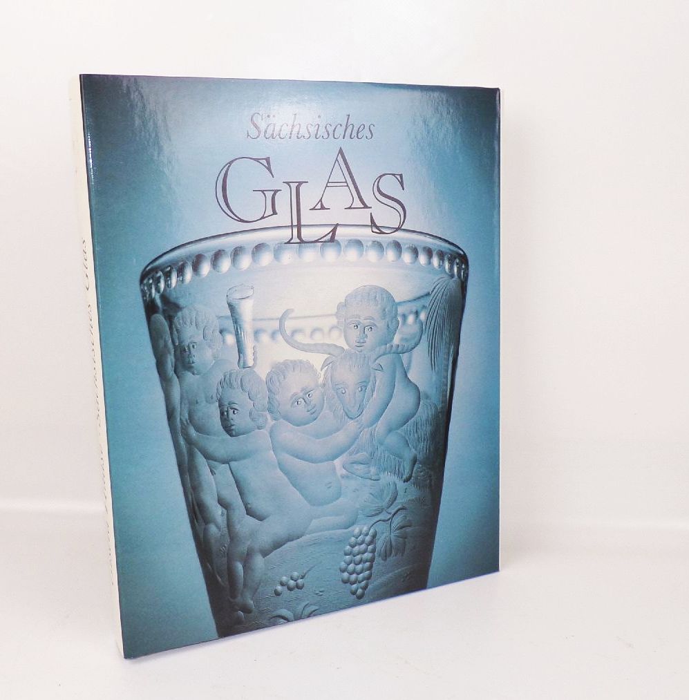 Sächsisches Glas Gisela Haase Buch 1988 EA