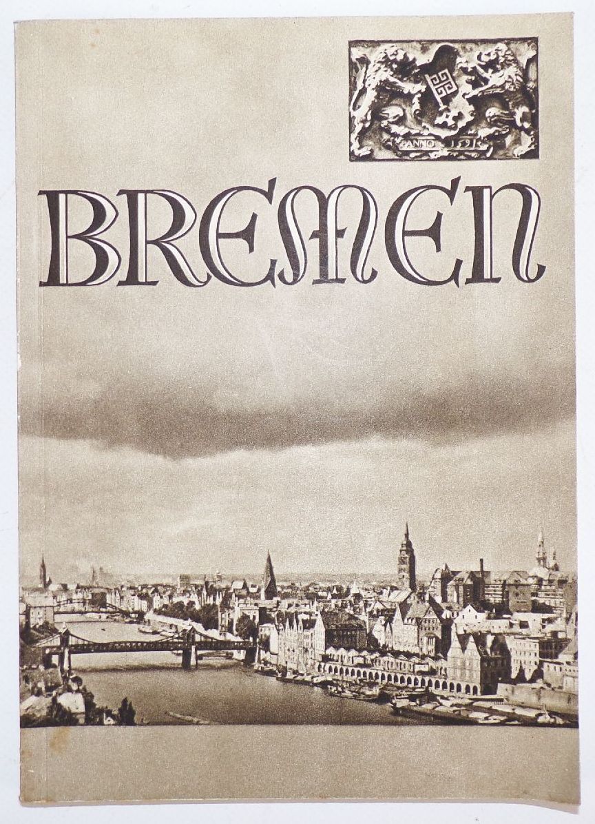 Bremen Die Stadt und der Hafen 1930 er Brockhaus Führer 