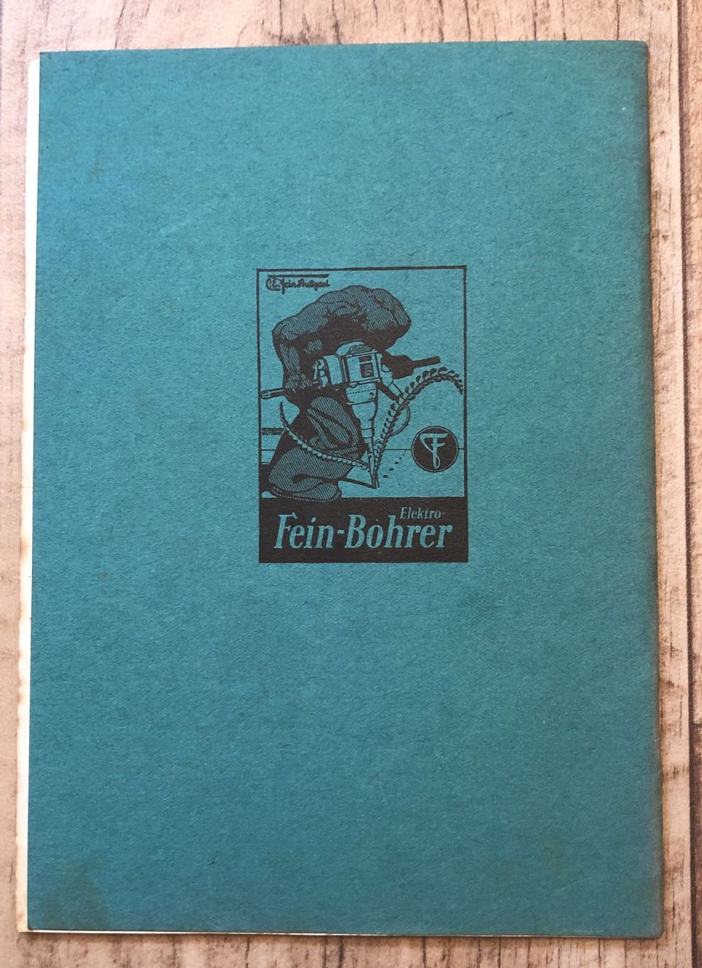 Altes Heft Feinfabrikate Elektro Werkzeuge Stuttgart Bohrmaschinen