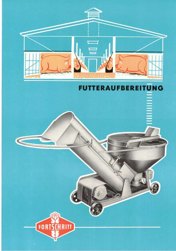 Faltblatt Futteraufbereitung Fortschritt Neustadt 1953 Mischer F918 F928 !