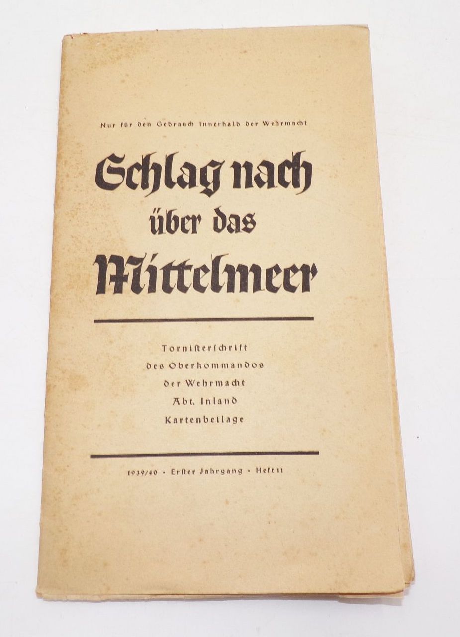 Wehrmacht Landkarte Schlag nach über das Mittelmeer Tornisterschrift OKW 1940