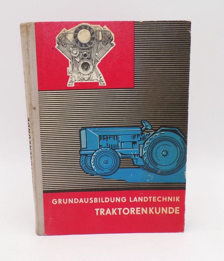Grundausbildung Landtechnik Traktorenkunde 1966 DDR Fachbuch