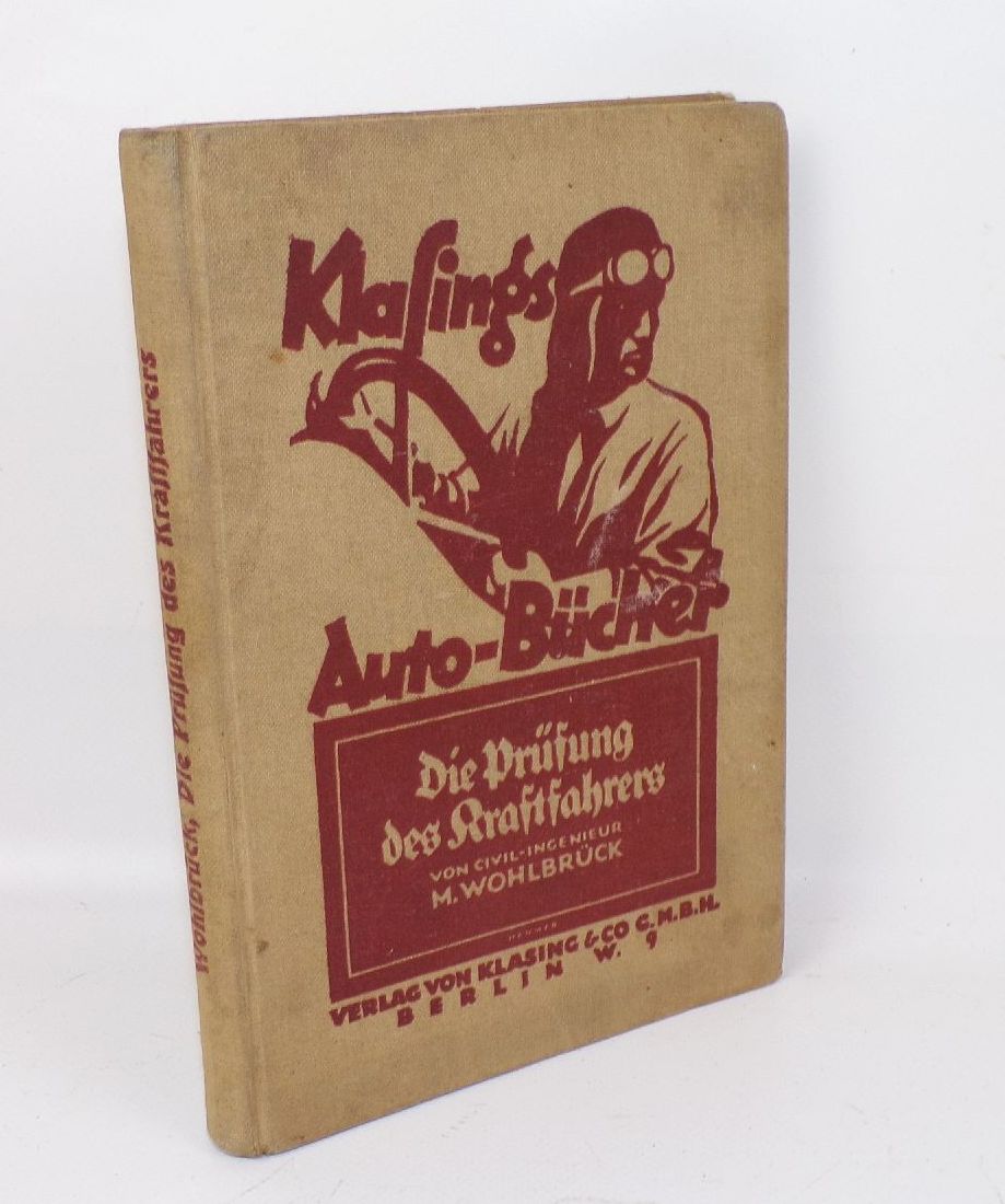Die Prüfung des Kraftfahrers Wohlbrück Automobil Lehrbuch 1925