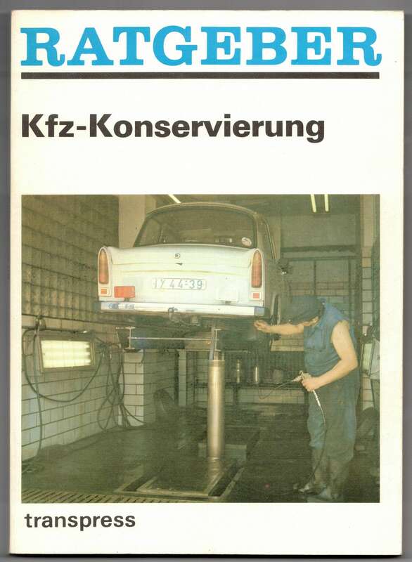 Transpress Ratgeber Kfz-Konservierung 1989 !
