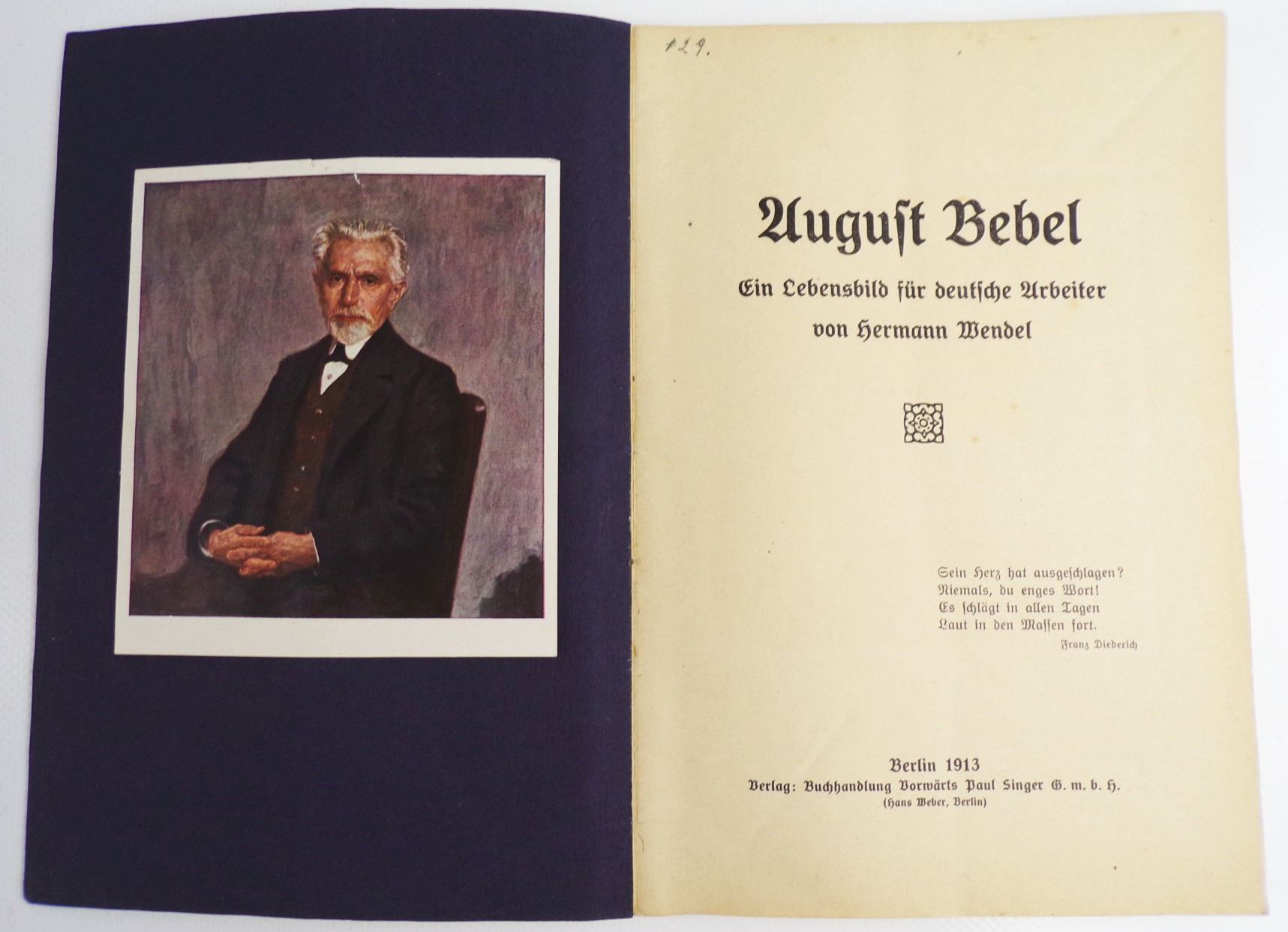 August Bebel Ein Lebensbild für deutsche Arbeiter von Hermann Wendel 1913