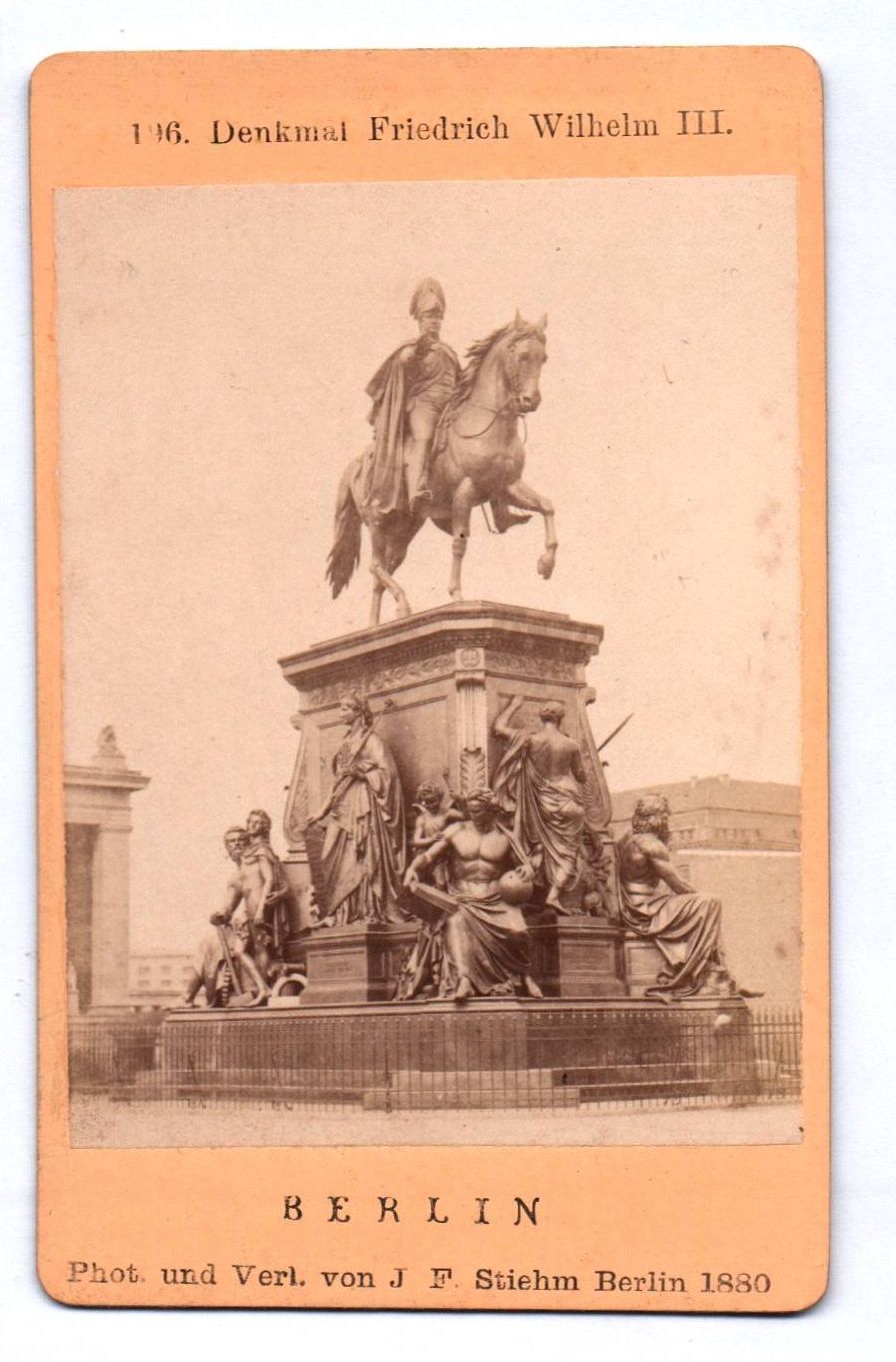 Carte de Visite Foto Berlin Denkmal Friedrich Wilhelm III 1880 Stiehm Carte de Visite Foto Berlin Denkmal Friedrich Wilhelm III 1880 Stiehm