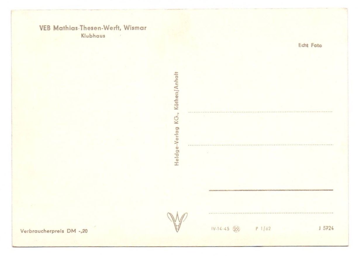 Ak Wismar VEB Mathias Thesen Werft Klubhaus 1962 DDR