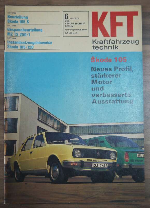 VEB Verlag Beurteilung Skoda 105 S KFT Heft Juni 1978 Gespannbeurteilung MUTS 250 1