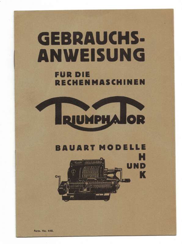 Gebrauchsanleitung Rechenmaschine Triumphator Bauart Modelle H und K 1930er 