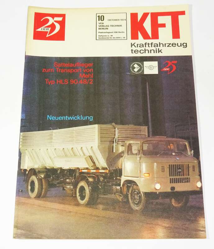 KFT Kraftfahrzeugtechnik Zeitschrift 10 1974 Sattelauflieger HLS90.45/2  W50 