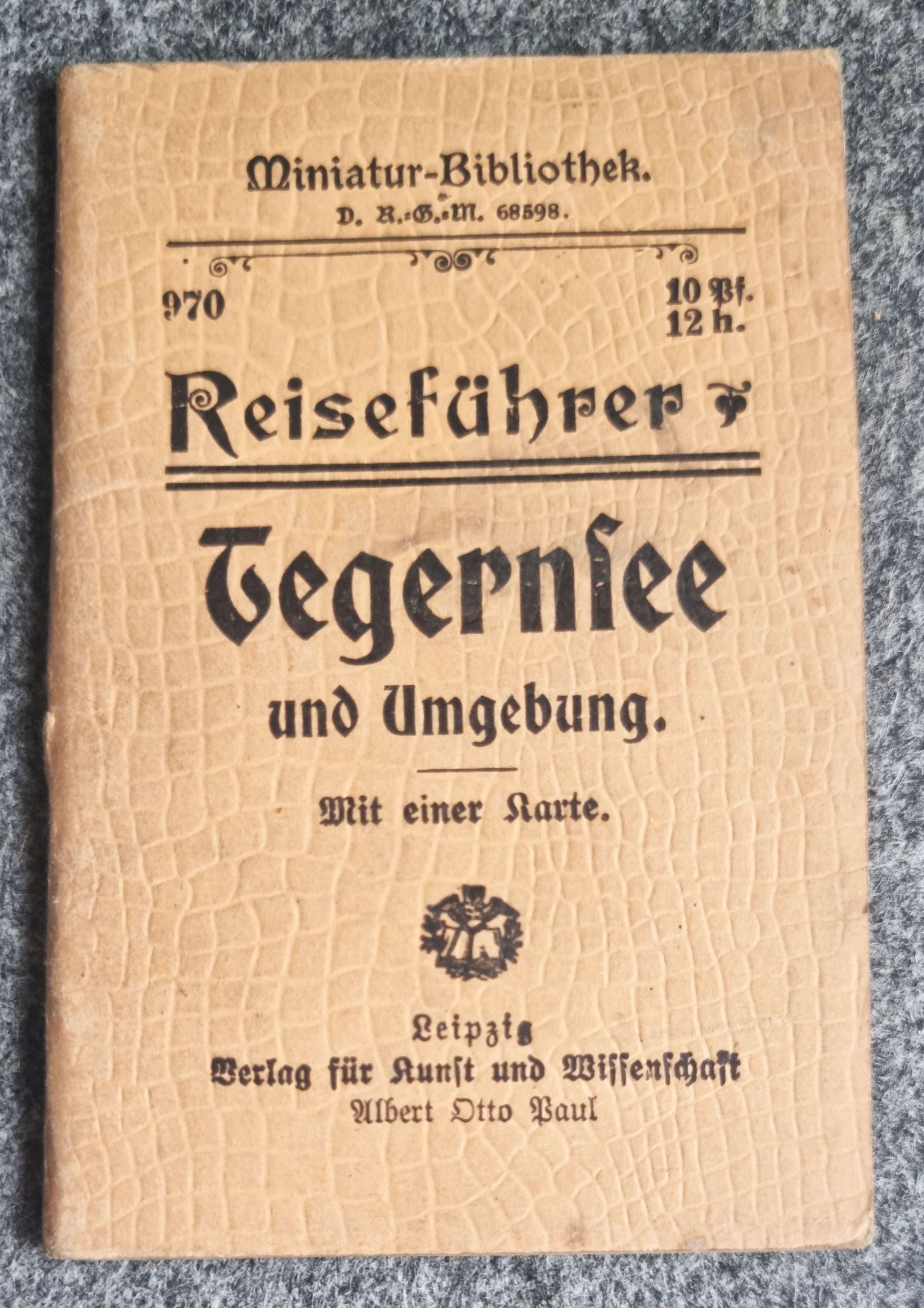 Alter Reiseführer Tegernsee und Umgebung mit Karte Miniatur Bibliothek Alter Reiseführer Tegernsee und Umgebung mit Karte Miniatur Bibliothek