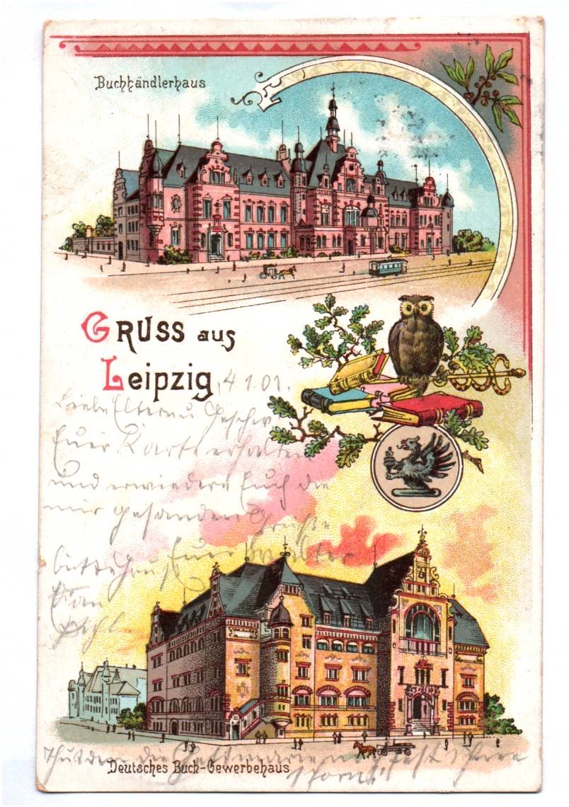 Litho Ak Gruss aus Leipzig Deutsches Buch Gewerbehaus Buchhändlerhaus 1901 Litho Ak Gruss aus Leipzig Deutsches Buch Gewerbehaus Buchhändlerhaus 1901