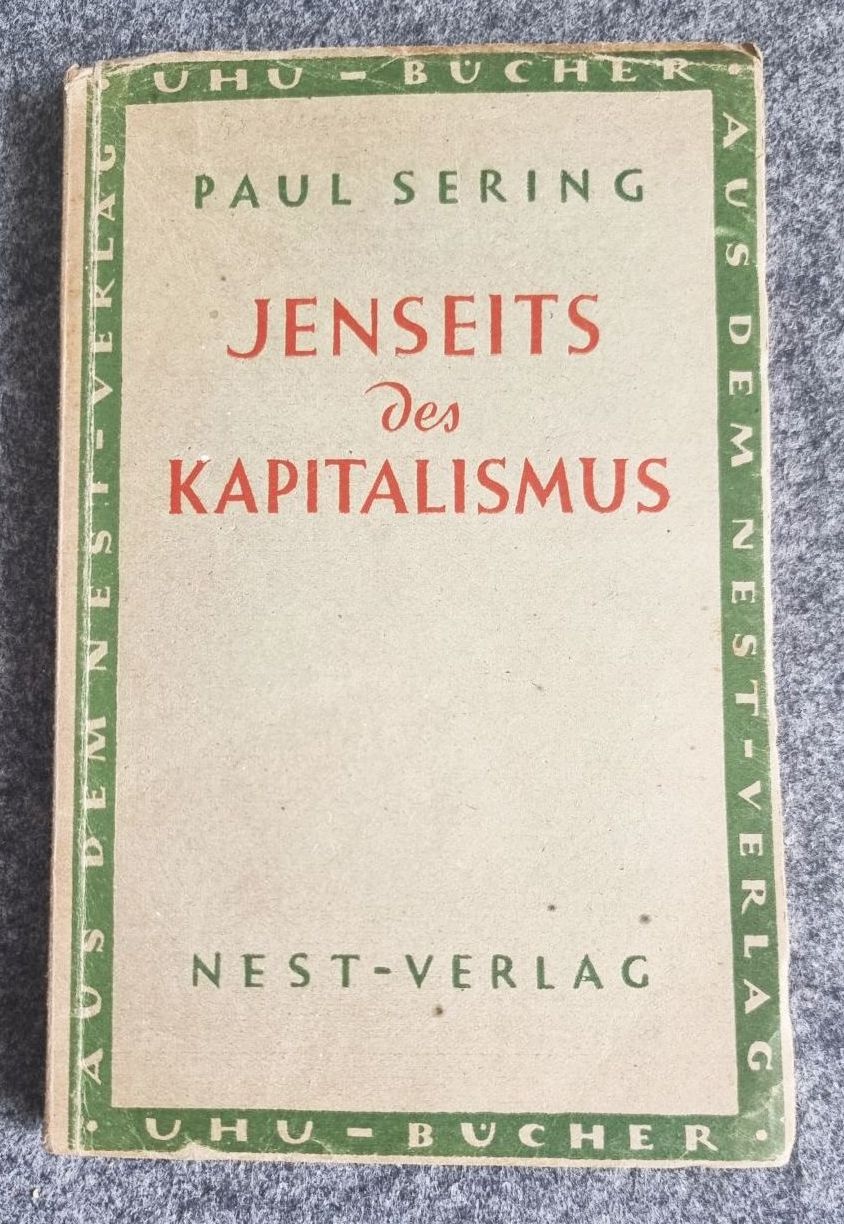 Jenseits des Kapitalismus 1946 Paul Sering Nest Verlag Jenseits des Kapitalismus 1946 Paul Sering Nest Verlag