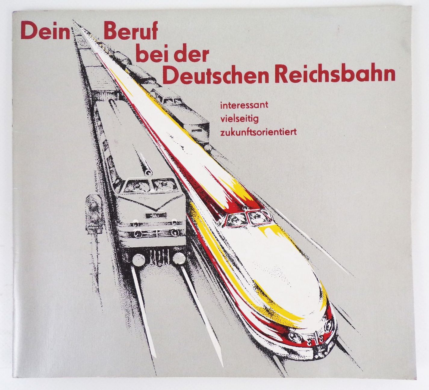 Dein Beruf bei der Deutschen Reichsbahn DDR 1974 Broschüre 