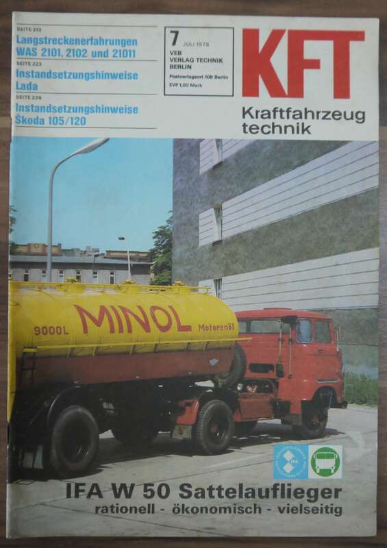 Langstreckenerfahrungen WAS 2101 2102 und 21011 KFT Heft Juli 1978 IFA W 50