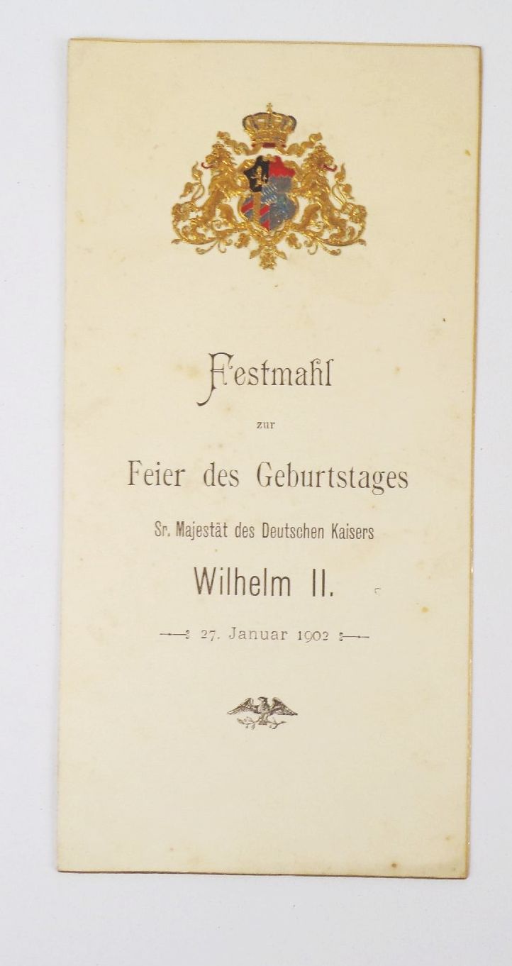 Festmahl Speisekarte Geburtstag Deutscher Kaiser Wilhelm II 1902 Wappen 