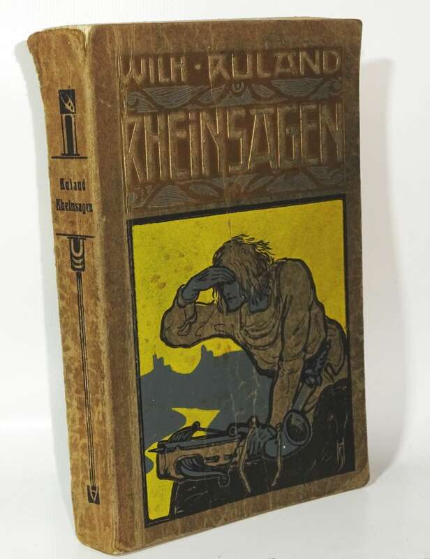 Rheinisches Sagenbuch Wilhelm Ruland 1905