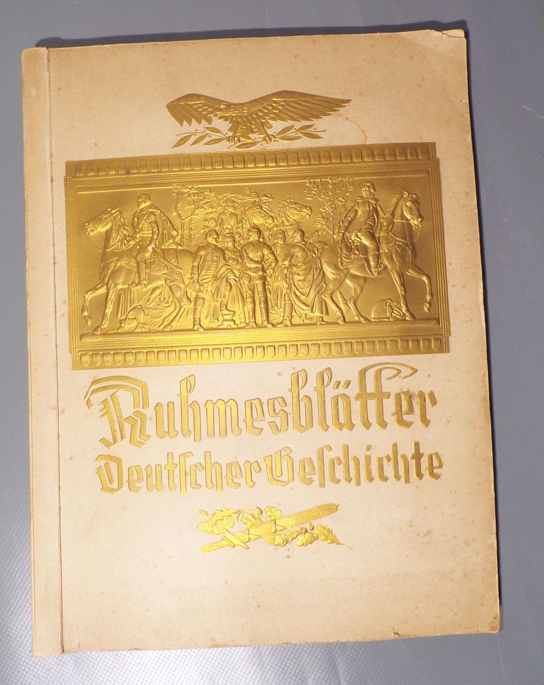 Ruhmesblätter Deutscher Geschichte Sammelbilderalbum Eckstein Dresden