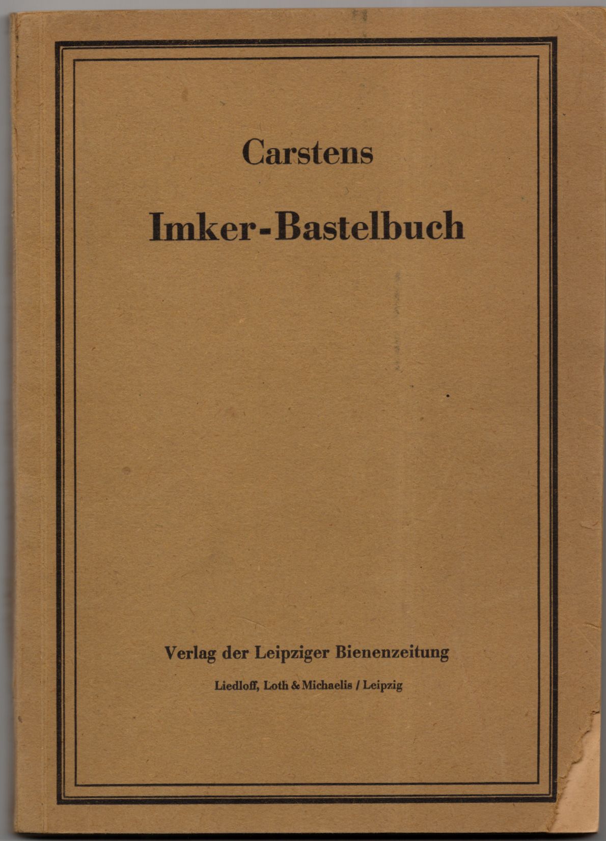 Carstens Imker Bastelbuch Imkerei Biene 1949 Imker bees