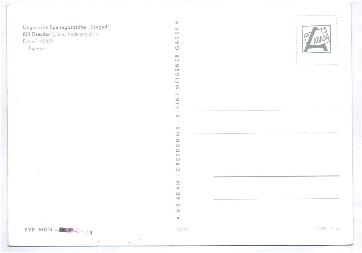 Ak Dresden Ungarische Speisegaststätte Szeged 1965 Ak Dresden Ungarische Speisegaststätte Szeged 1965