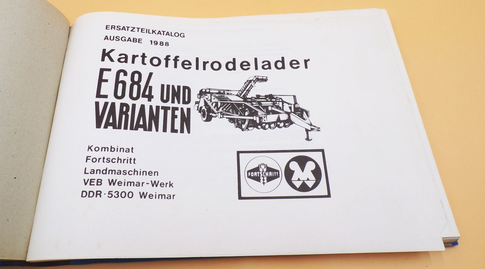 Ersatzteilkatalog Kartoffelroder E684 Fortschritt Ausgabe 1988 Original DDR