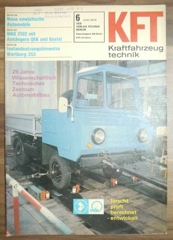 Sowjetische Automobile DDR Zeitschrift KFT WAS 2102 Wartburg 353 Juni 1976