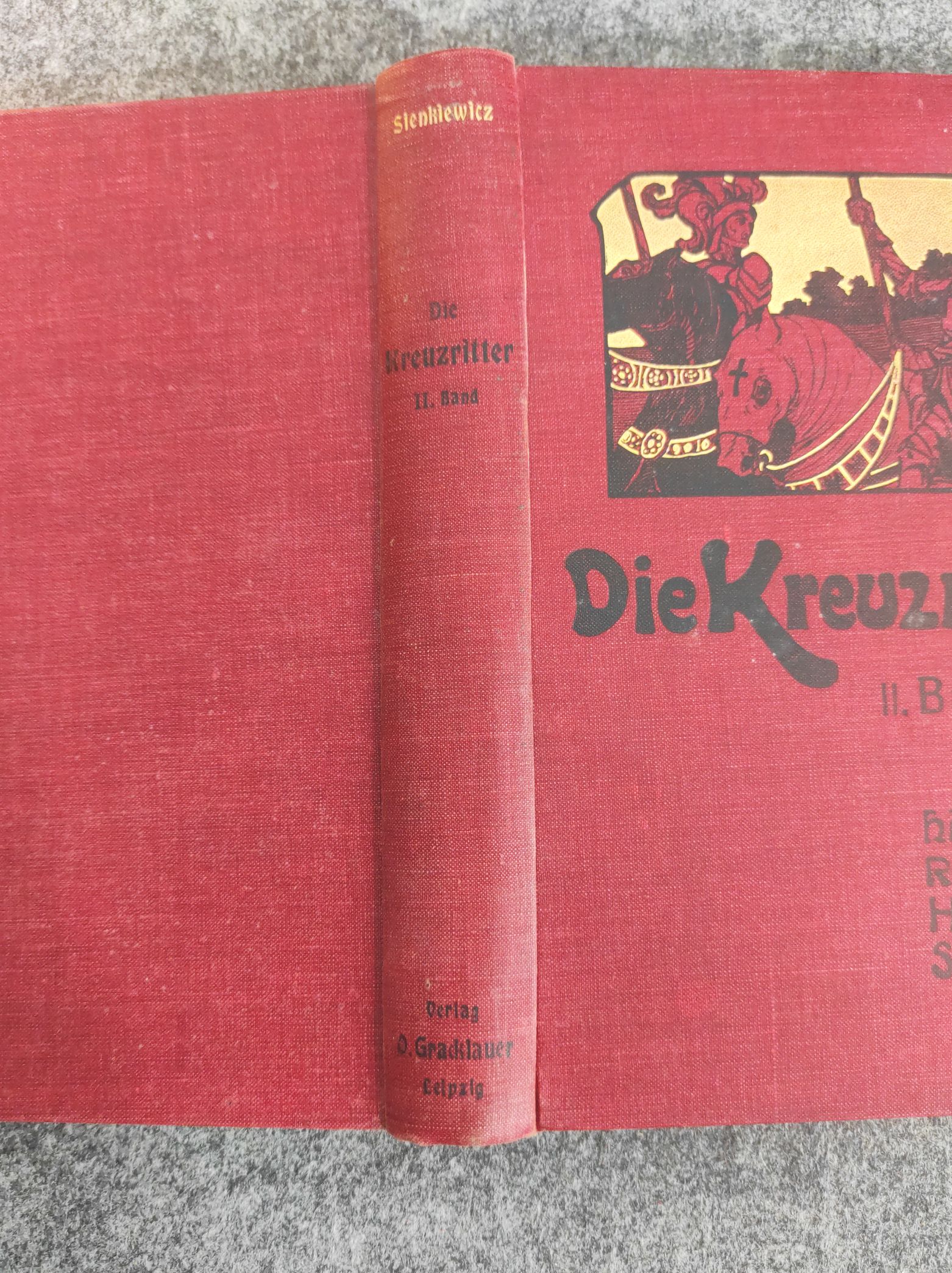 Die Kreuzritter Band I und II 1902 Historischer Roman Die Kreuzritter Band I und II 1902 Historischer Roman