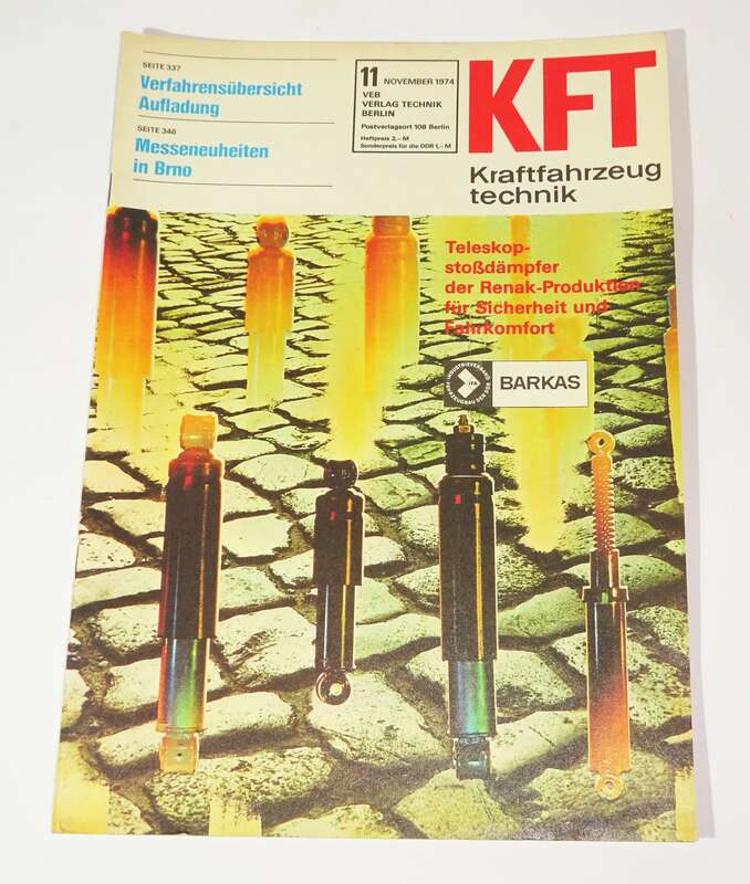 KFT Kraftfahrzeugtechnik Zeitschrift 11   1974 Messe Brno Barkas Teleskopstoßdämpfer 
