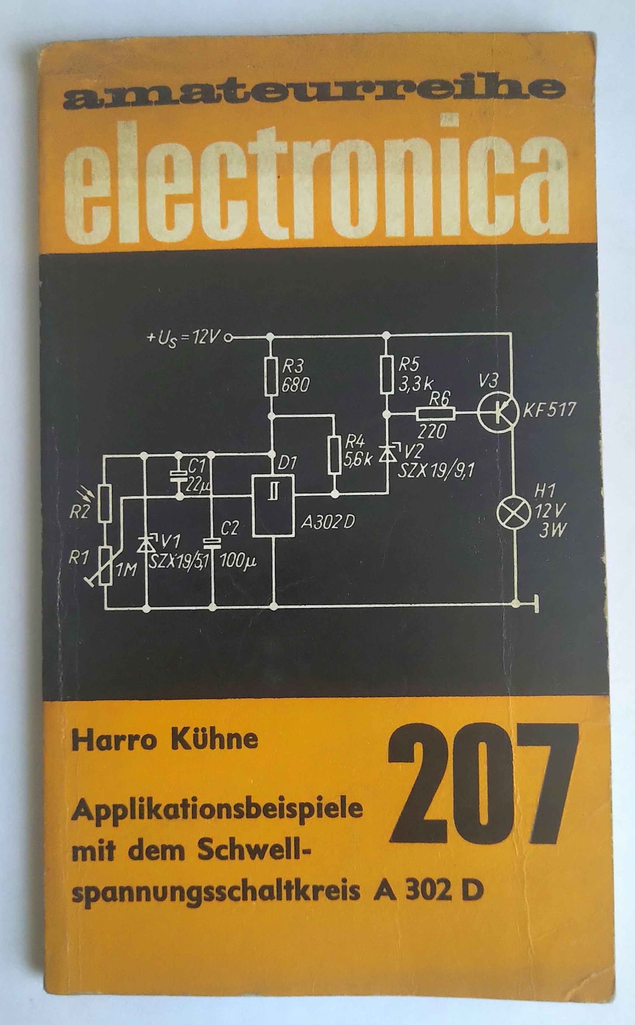 Lehrbuch electronica 207 Schwell Spannungsschaltkreis A 302 D Funkamateur